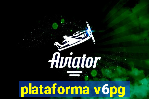 plataforma v6pg